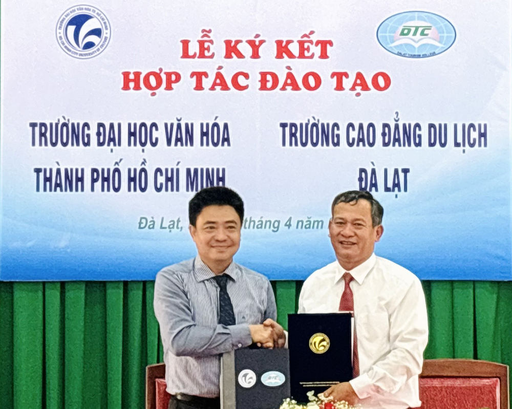 Trường Đại học Văn hóa Thành phố Hồ Chí Minh ký kết thỏa thuận hợp tác  với Trường Cao đẳng Du lịch Đà Lạt